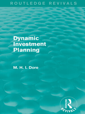 cover image of Dynamic Investment Planning (Routledge Revivals)